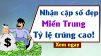 Soi cầu dự đoán Xổ Số Miền Trung ngày 10/03/2026 - Dự đoán XSMT 10-03-2026